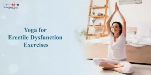 Yoga For Erectile Dysfunction Exercises